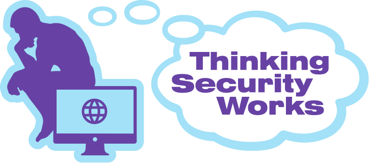 Thinking Security Works
